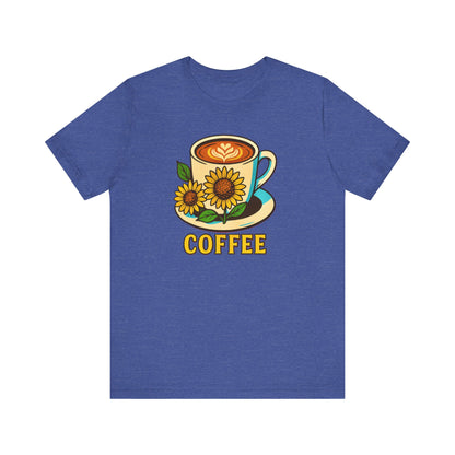 Coffee Lover Tee, Unisex Coffee Short Sleeve Shirt, Sunflower Graphic Tee, Best Gift for Baristas, Casual Summer Wear