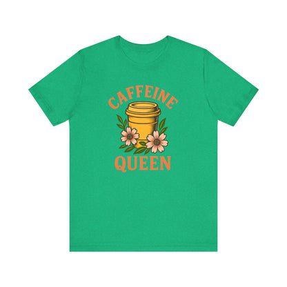 Caffeine Queen Tee - Perfect for Coffee Lovers, Casual Wear, Gifts, Birthdays or Coffee-Themed Events, Fun and Stylish!