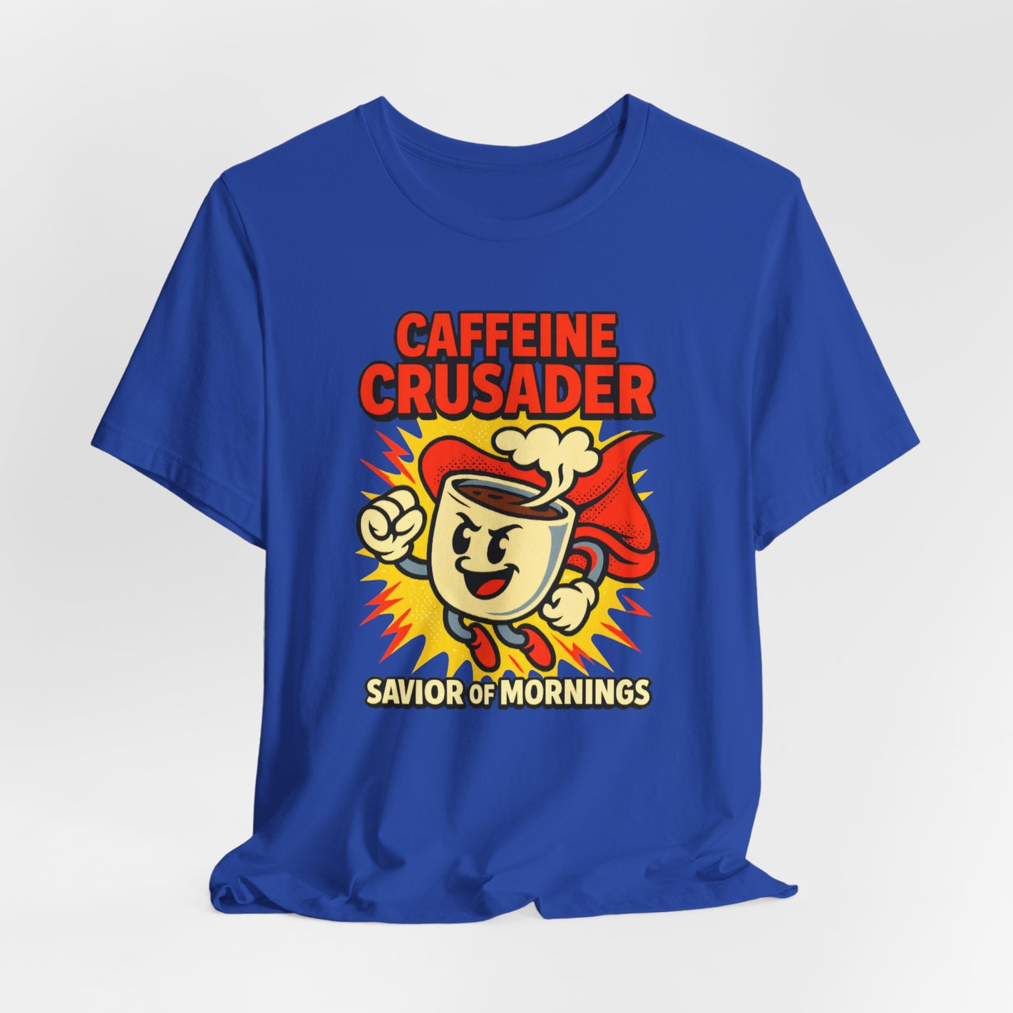 Caffeine Crusader Tee, Unisex T-Shirt, Coffee Lover Gift, Funny Graphic Tee, Morning Motivation Shirt, Birthday Gift Idea