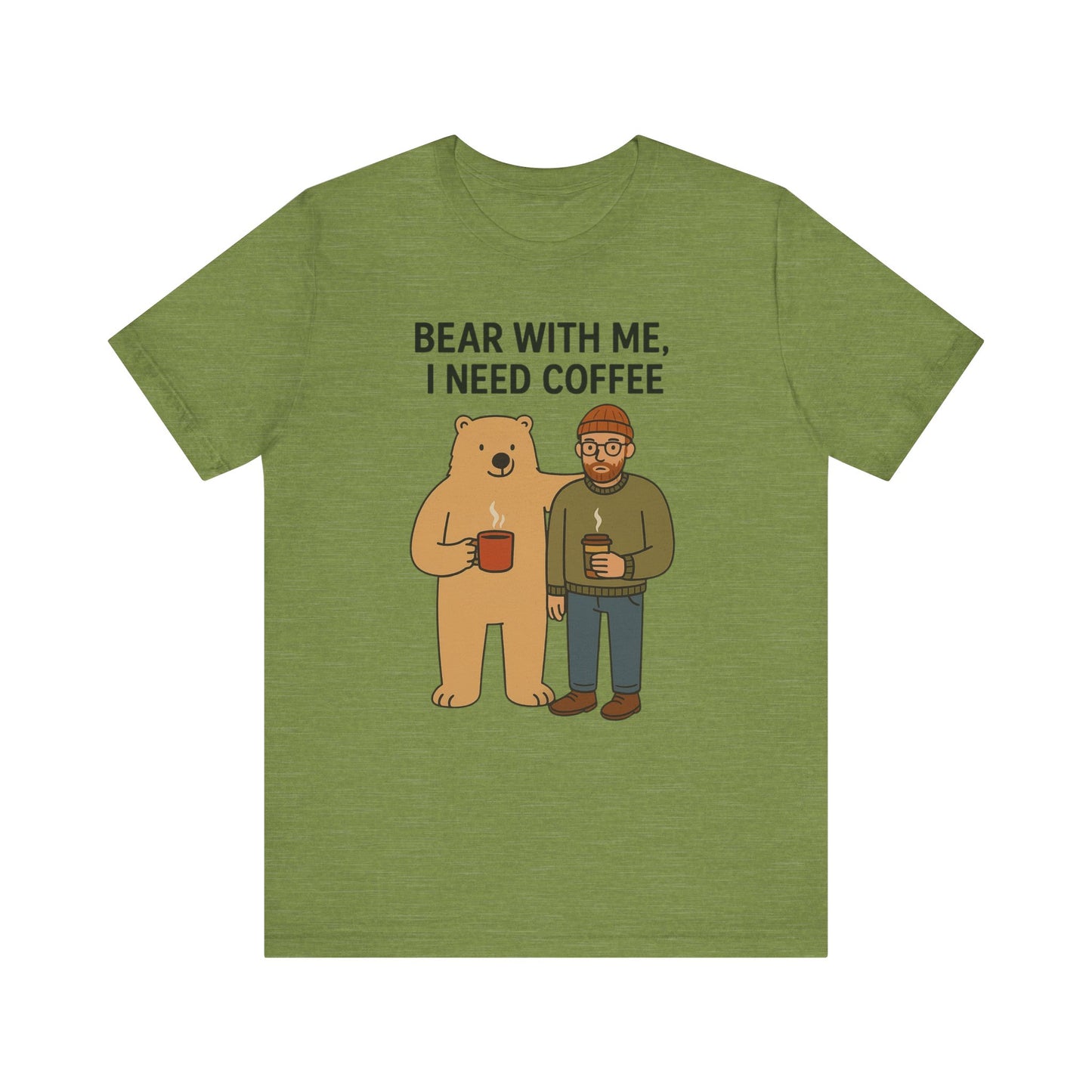 Coffee Lover Tee, Funny Bear Shirt, Unisex Graphic Tee, Gift for Him, Quirky Coffee Shirt, Casual Wear, Coffee Humor