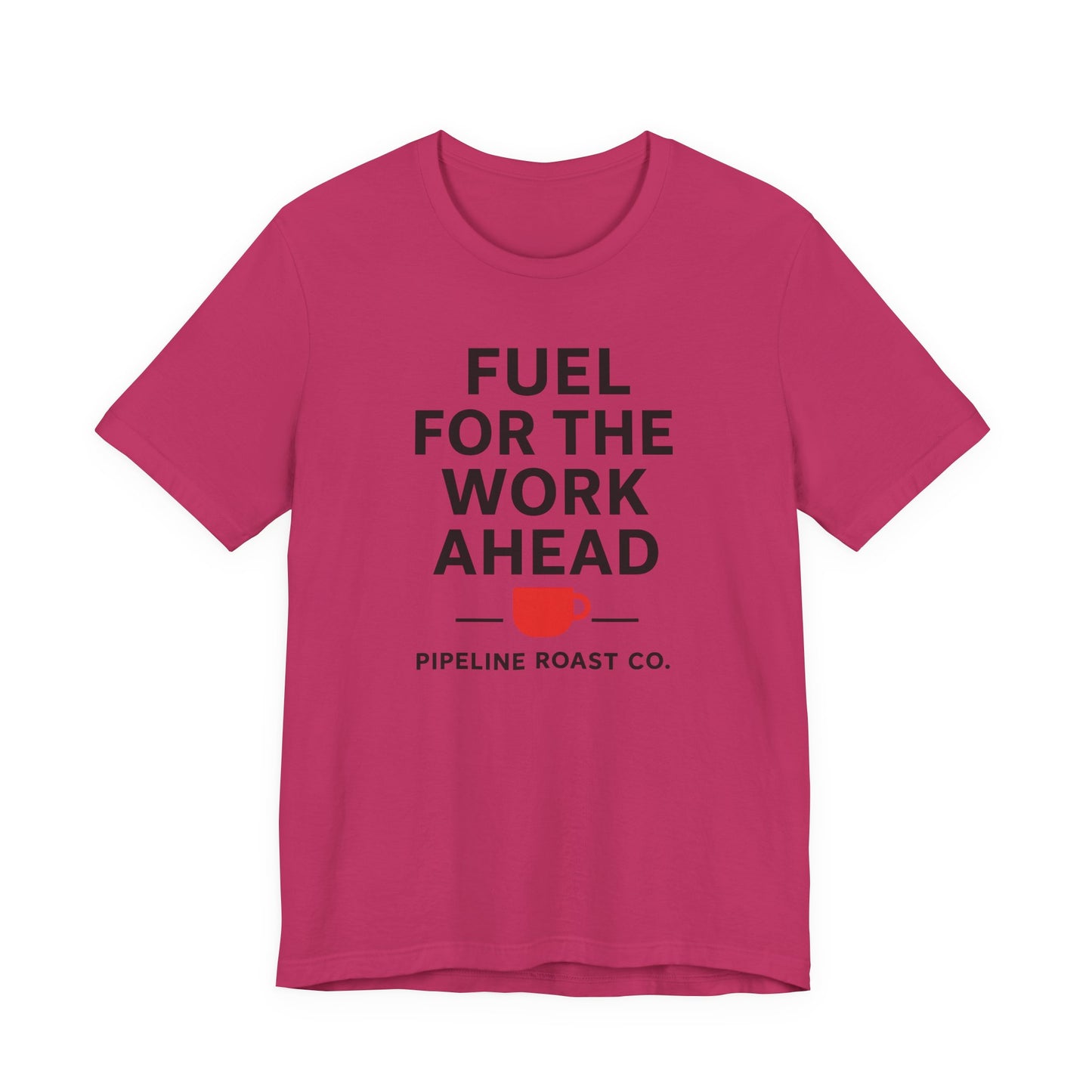 Coffee Motivation Tee, Fuel for the Work Ahead Shirt, Unisex T-Shirt, Coffee Lover Gift, Casual Wear, Work From Home Outfit