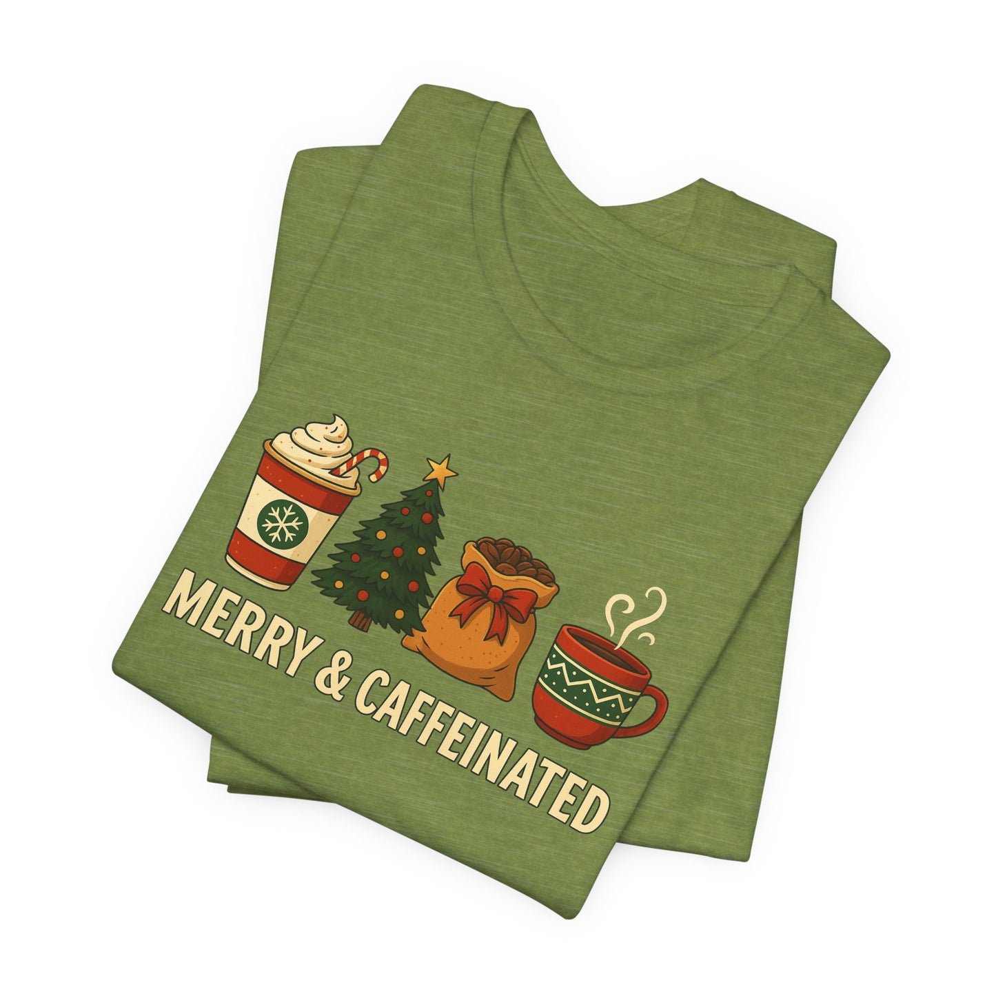 Merry Caffeinated Tee: Cute Coffee Lovers Gift, Holiday Shirt, Unisex Graphic Tee, Christmas Outfit, Cozy T-Shirt
