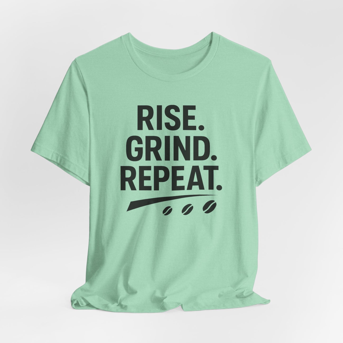 Coffee Lover's Unisex Tee - Rise. Grind. Repeat. | Casual Wear, Motivational Gift, Gym Shirt, Coffee Enthusiast Apparel, Everyday Comfort