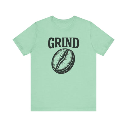 Coffee Lover's Tee Shirt, Unisex Grind Graphic Tee, Cute Coffee Gift, Casual Wear, Gift for Barista
