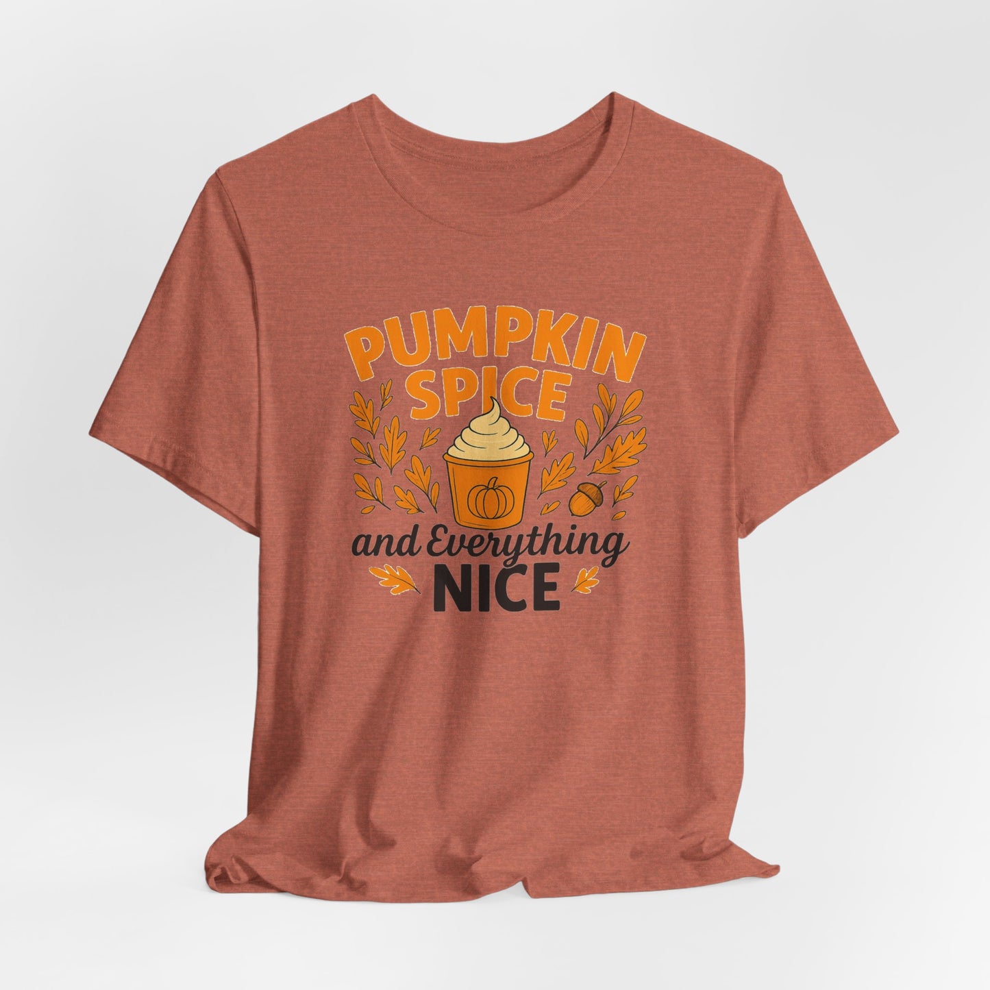Pumpkin Spice Short Sleeve Tee | Fall Fashion, Cozy Vibes, Coffee Lovers, Gift for Her, Autumn Essentials