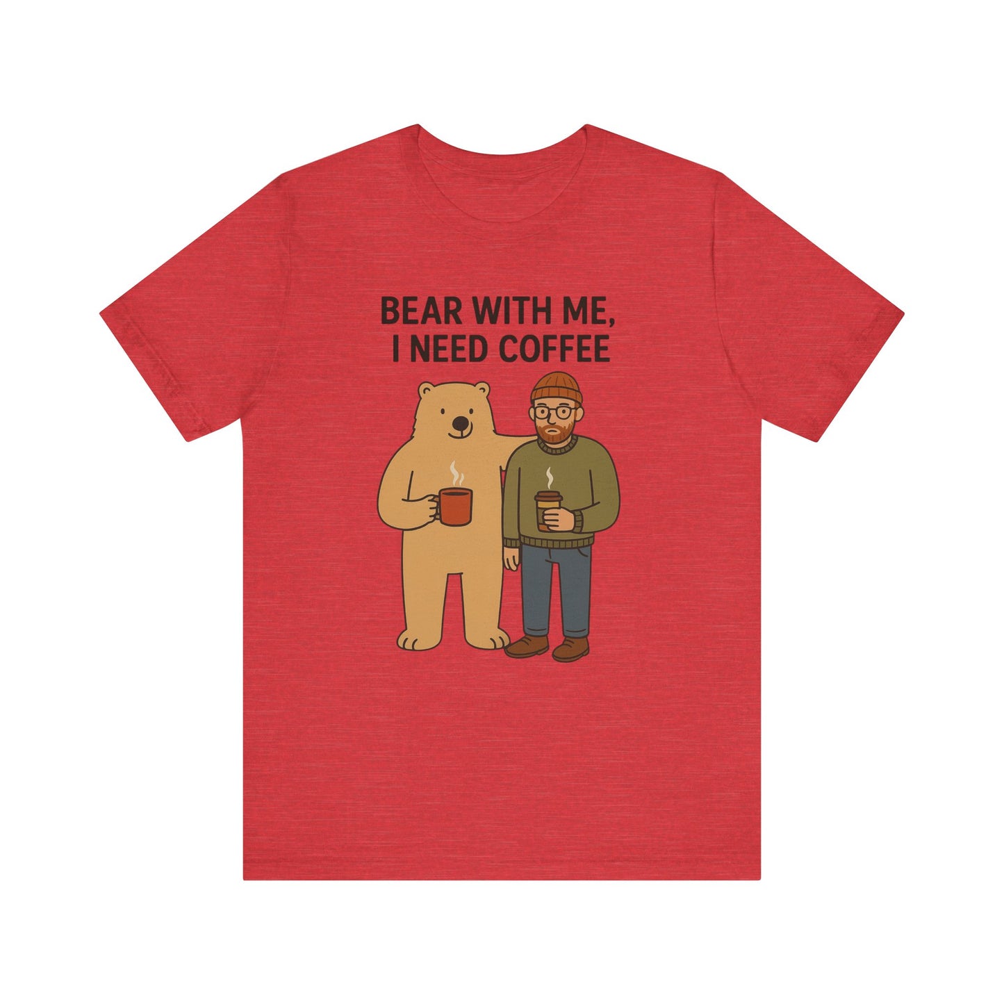 Coffee Lover Tee, Funny Bear Shirt, Unisex Graphic Tee, Gift for Him, Quirky Coffee Shirt, Casual Wear, Coffee Humor