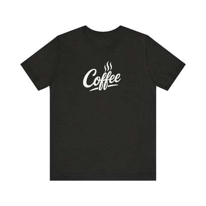 Coffee Lover Unisex Tee, Graphic Tee, Gift for Coffee Enthusiasts, Casual Wear, Perfect for Birthdays, Coffee Shop Apparel