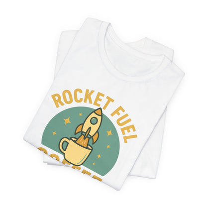 Coffee Lover's Unisex Tee, Rocket Fuel Coffee Shirt, Morning Boost Tee, Barista Gift, Casual Coffee Shirt
