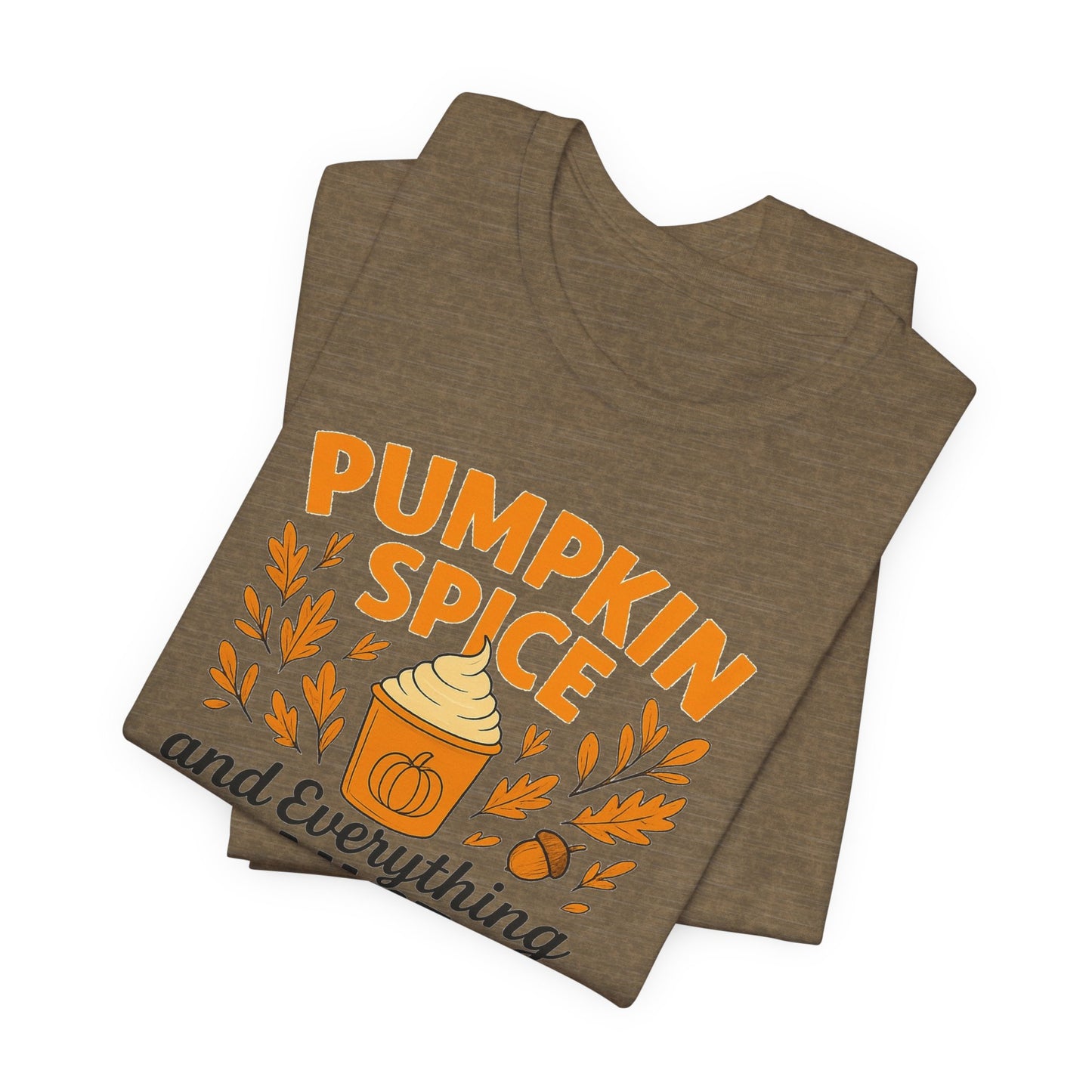 Pumpkin Spice Short Sleeve Tee | Fall Fashion, Cozy Vibes, Coffee Lovers, Gift for Her, Autumn Essentials