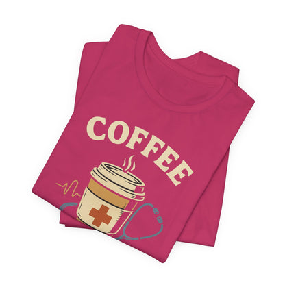 Coffee Nurse Fuel Tee | Nurse Appreciation Gift, Medical Shirt, Funny Nurse Tee, Cute Coffee T-Shirt, Healthcare Humor Clothing