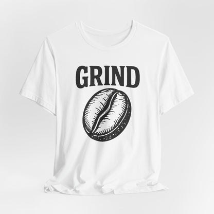 Coffee Lover's Tee Shirt, Unisex Grind Graphic Tee, Cute Coffee Gift, Casual Wear, Gift for Barista