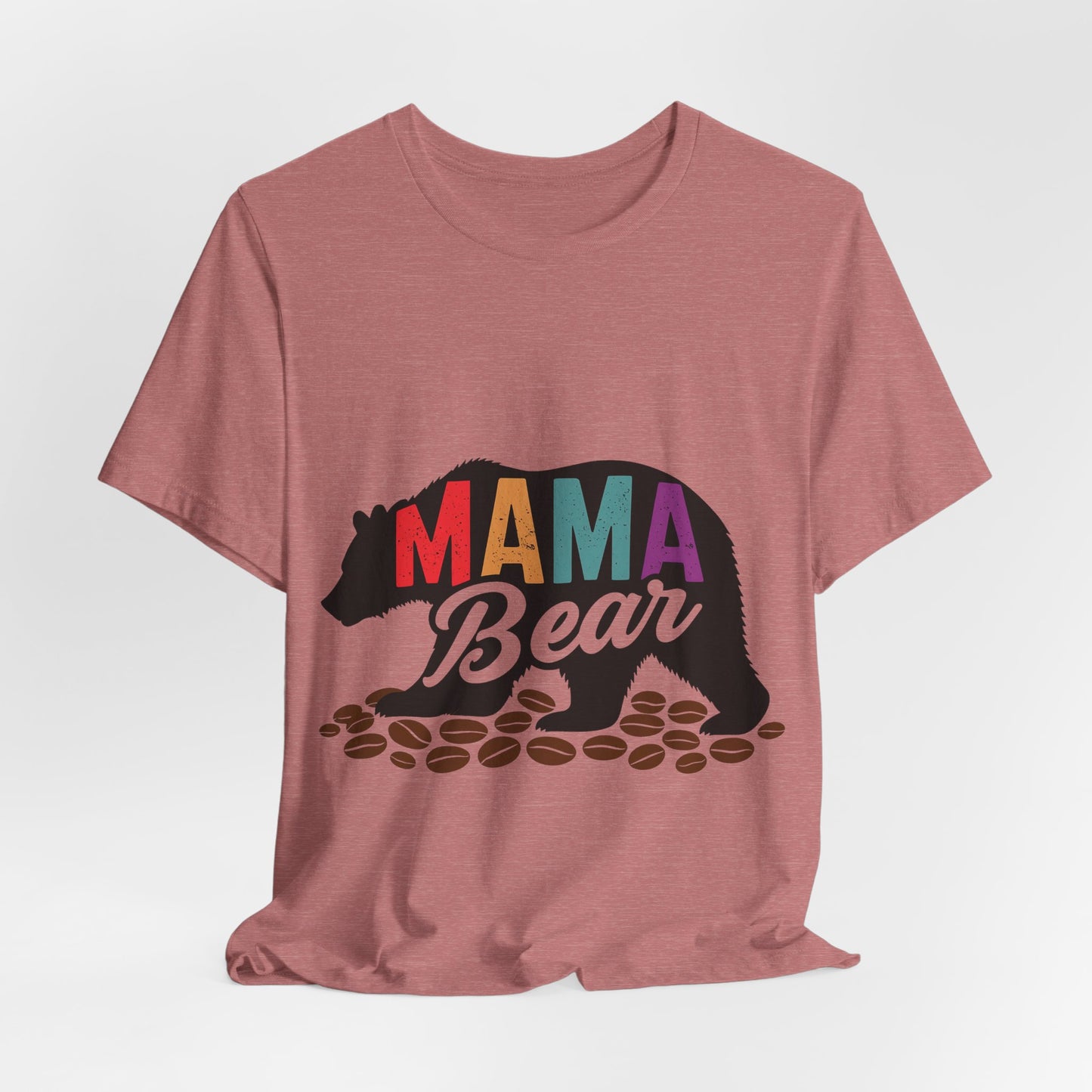Mama Bear Coffee Tee – Cute and Strong Shirt for Coffee-Loving Moms