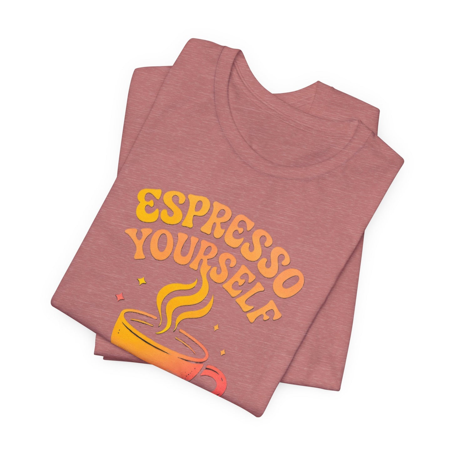 Espresso Yourself Unisex Tee | Coffee Lover Gift, Cute Graphic T-Shirt, Perfect for Baristas, Casual Wear, Fun Gift for Coffee Enthusiasts