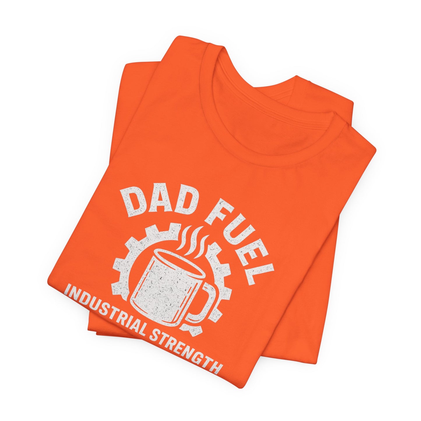 Industrial Strength Coffee Tee for Dads, Funny Gift for Father's Day, Coffee Lover T-Shirt, Unisex Casual Wear, Dad Humor Apparel