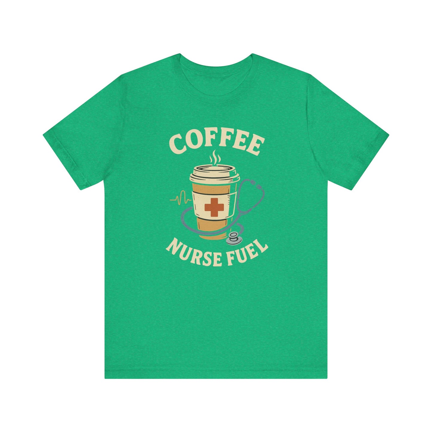 Coffee Nurse Fuel Tee | Nurse Appreciation Gift, Medical Shirt, Funny Nurse Tee, Cute Coffee T-Shirt, Healthcare Humor Clothing