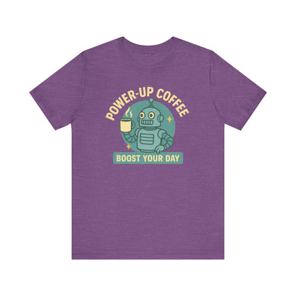 Power-Up Coffee Tee, Funny Robot Shirt, Gift for Coffee Lovers, Unisex Graphic Tee, Quirky Casual Wear, Birthday Apparel