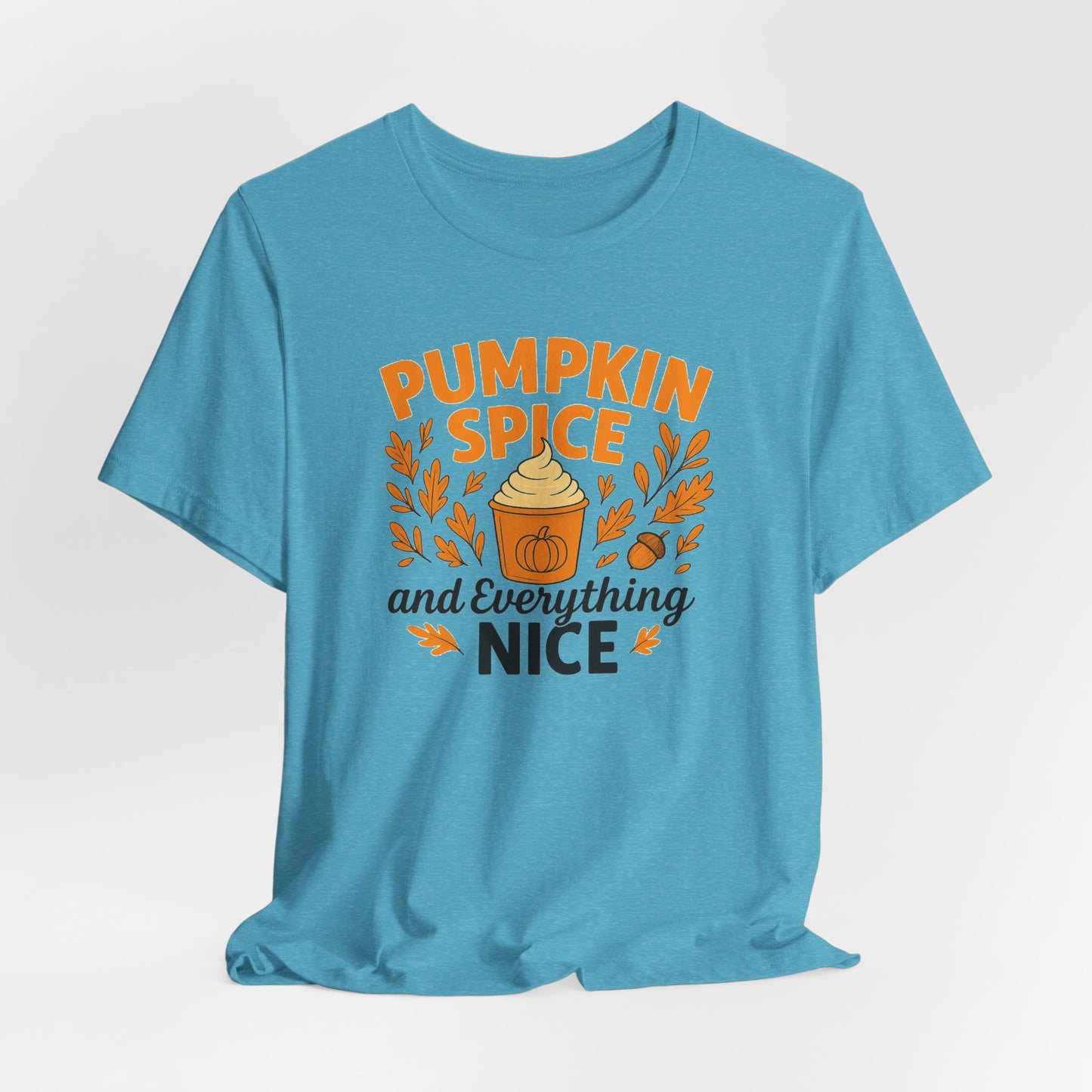 Pumpkin Spice Short Sleeve Tee | Fall Fashion, Cozy Vibes, Coffee Lovers, Gift for Her, Autumn Essentials