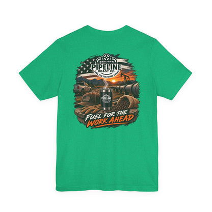 Pipeline Coast Co. 'Fuel for the Work Ahead' Tee