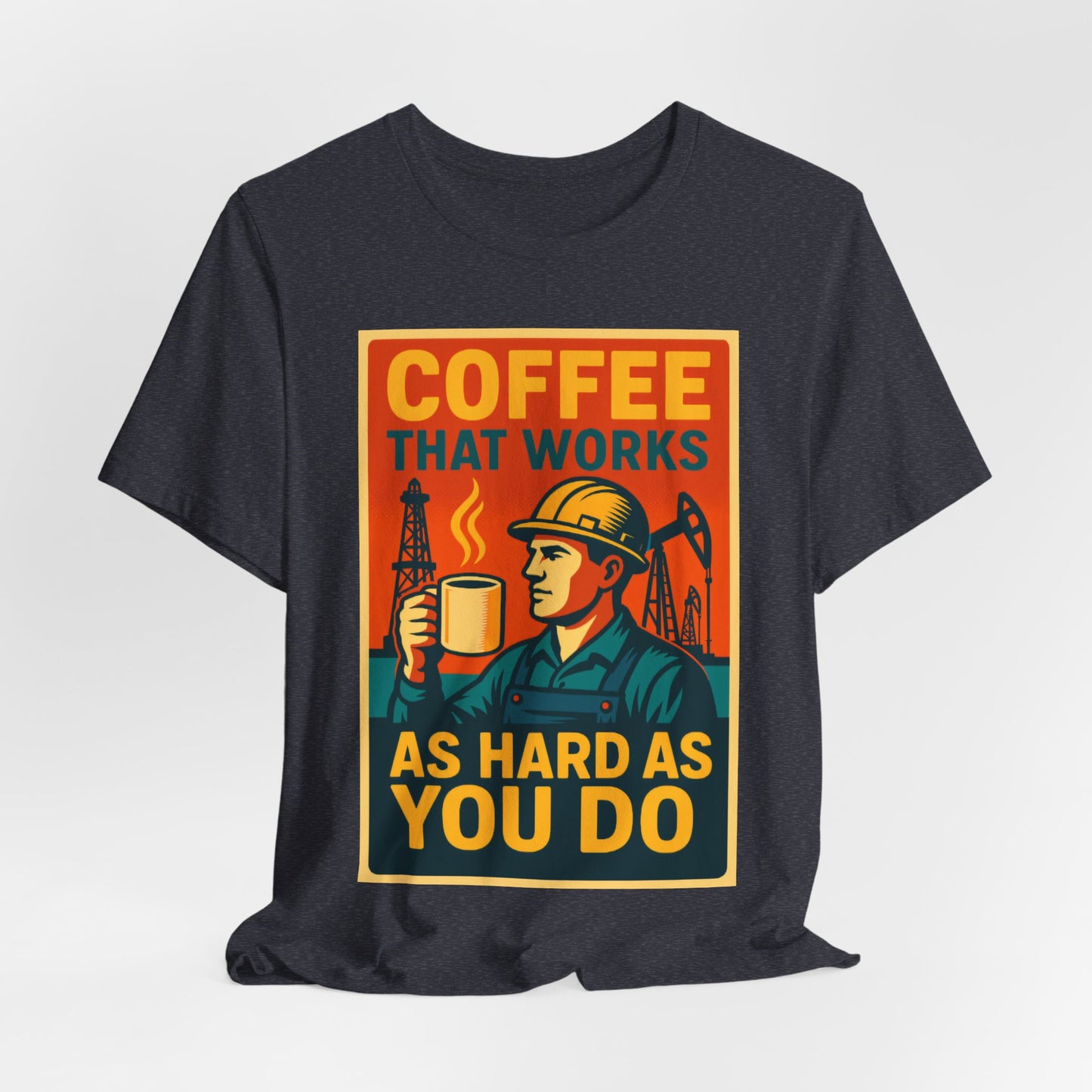 Oil and Gas Coffee T-Shirt – Pipeline Grind Tee for Hardworking Coffee Lovers