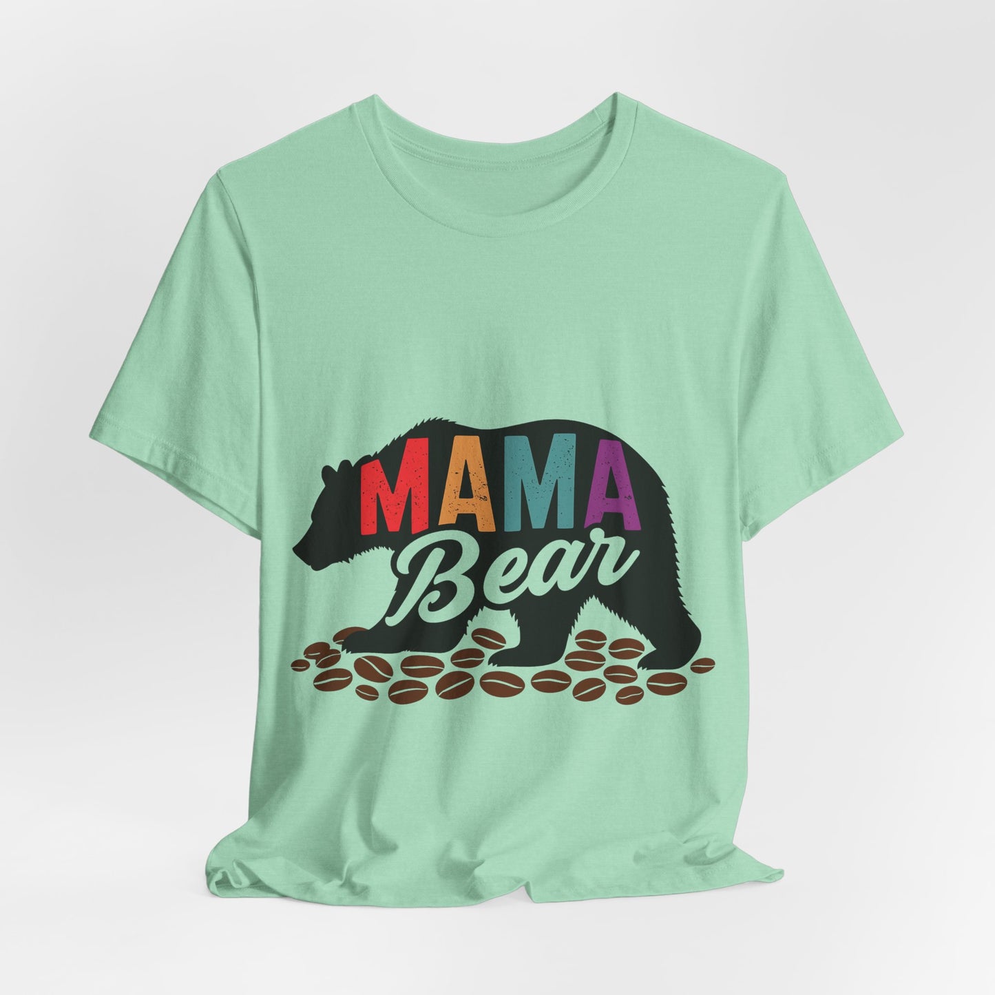 Mama Bear Coffee Tee – Cute and Strong Shirt for Coffee-Loving Moms