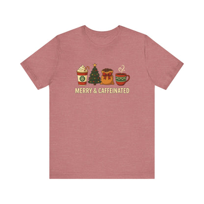 Merry Caffeinated Tee: Cute Coffee Lovers Gift, Holiday Shirt, Unisex Graphic Tee, Christmas Outfit, Cozy T-Shirt
