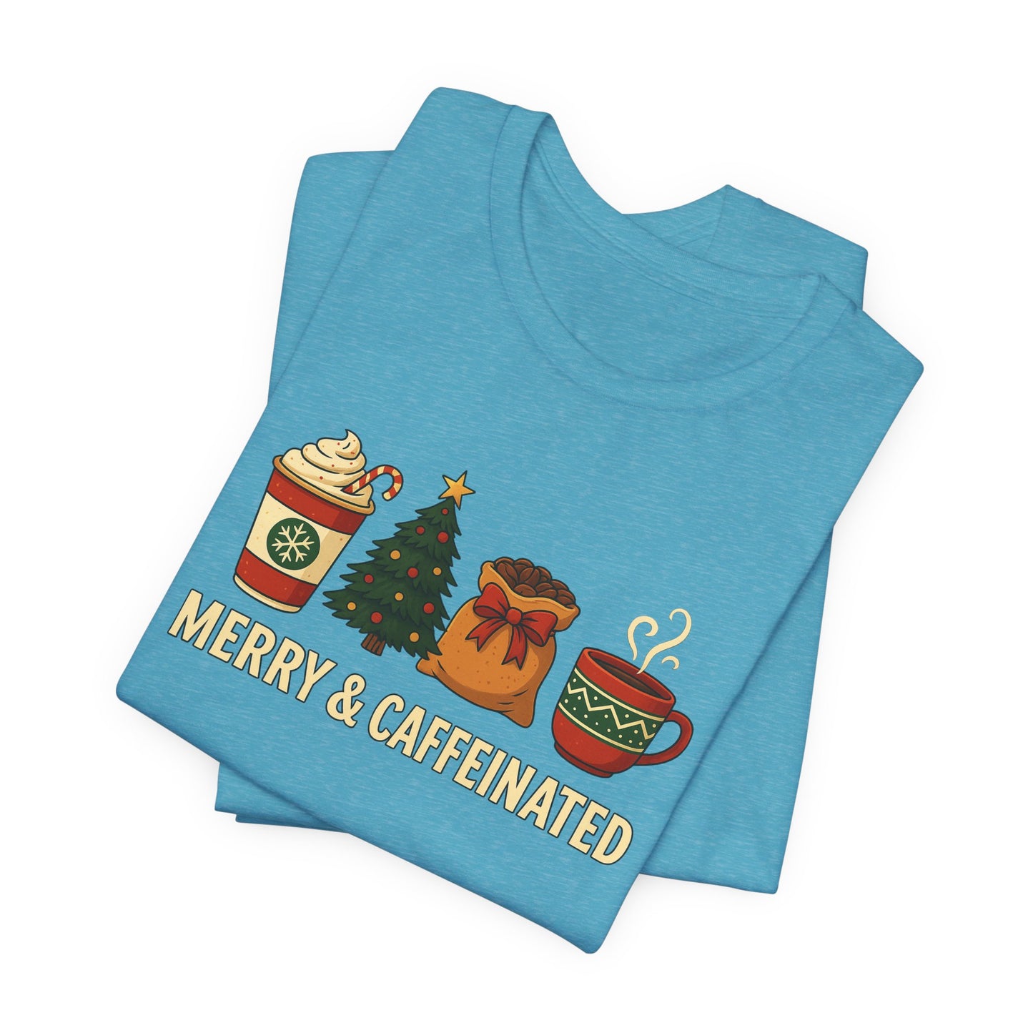 Merry Caffeinated Tee: Cute Coffee Lovers Gift, Holiday Shirt, Unisex Graphic Tee, Christmas Outfit, Cozy T-Shirt