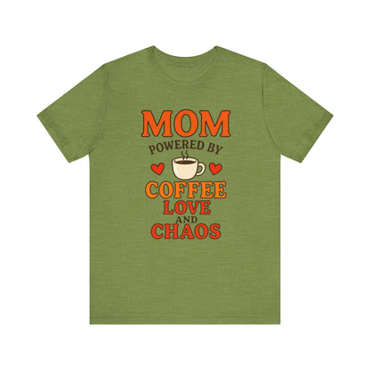 Coffee-Loving Mom Tee, Mother's Day Gift, Chaos Tee, Gift for Mom, Fun T-Shirt, Coffee Lover Apparel