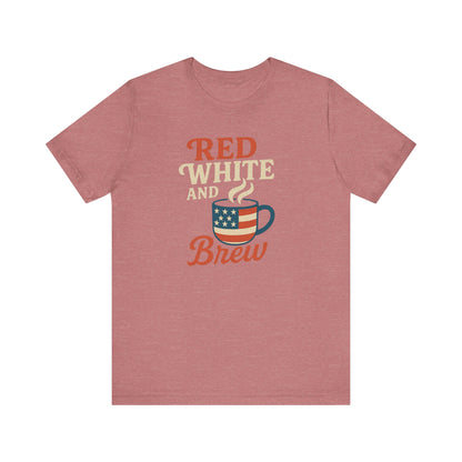Patriotic Coffee Lover Tee, Red White and Brew Shirt, Unisex Casual T-Shirt, Gift for Coffee Enthusiasts, July 4th Celebration Tee