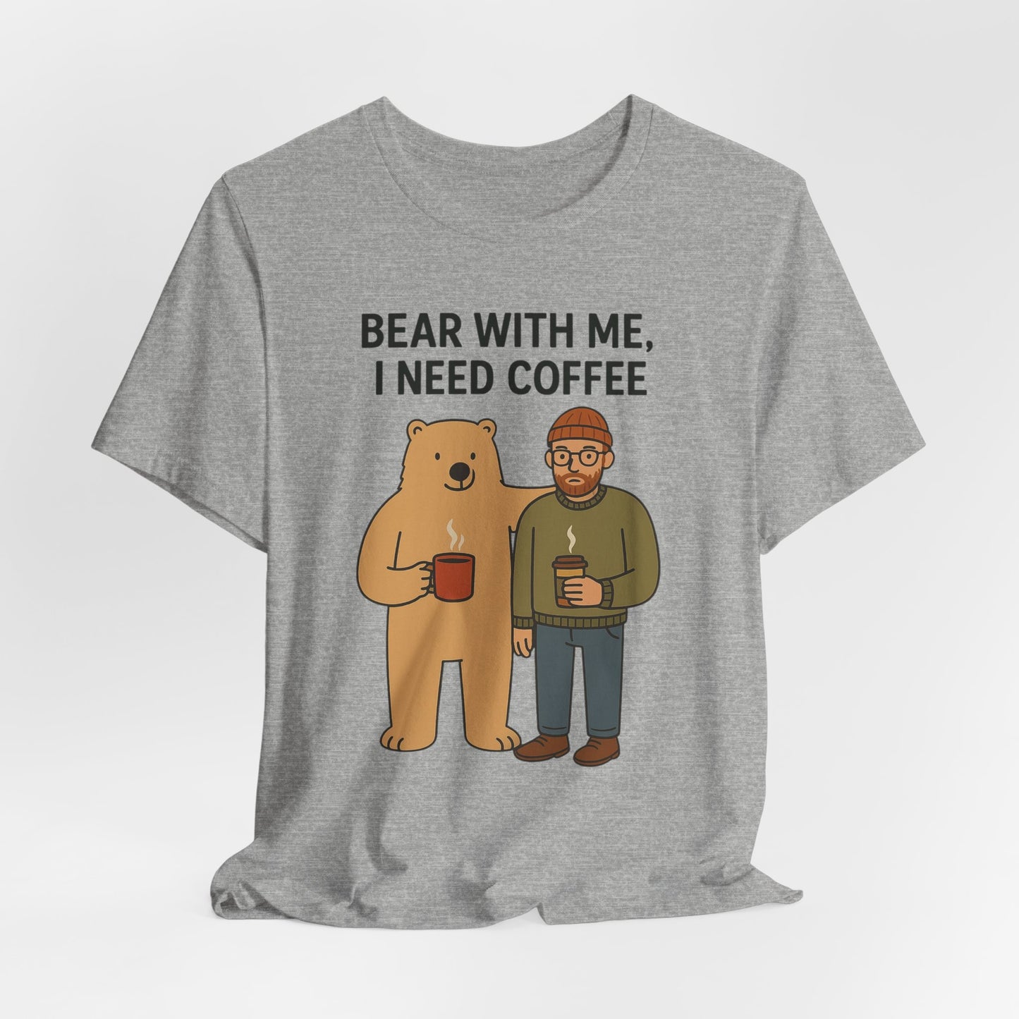 Coffee Lover Tee, Funny Bear Shirt, Unisex Graphic Tee, Gift for Him, Quirky Coffee Shirt, Casual Wear, Coffee Humor