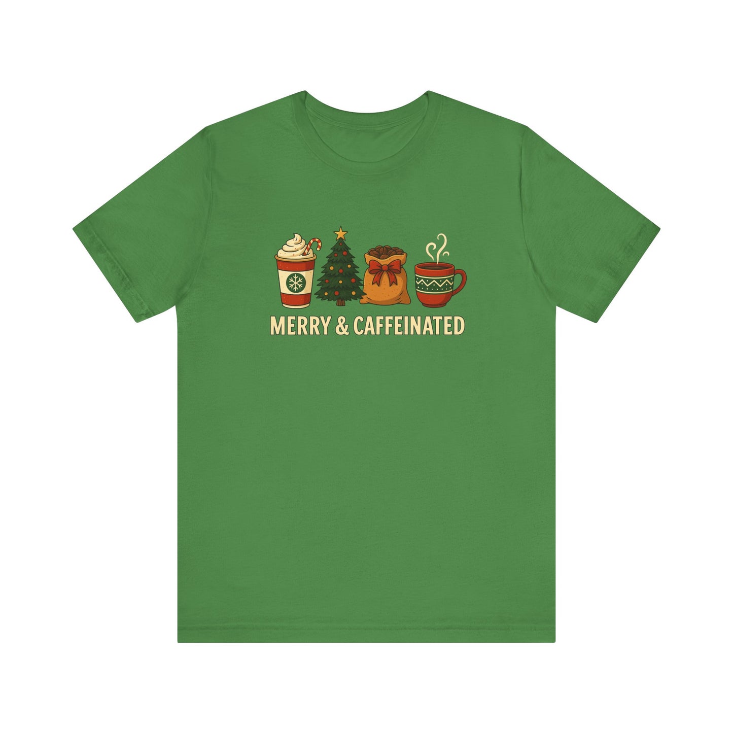 Merry Caffeinated Tee: Cute Coffee Lovers Gift, Holiday Shirt, Unisex Graphic Tee, Christmas Outfit, Cozy T-Shirt