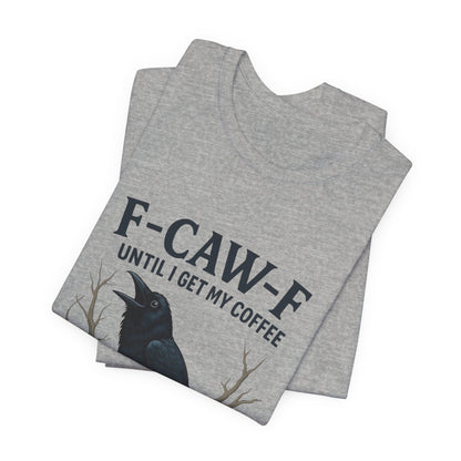 Coffee Lover's Tee, Unisex T-Shirt, Funny Gift, Crow Graphic Tee, Coffee Enthusiast Shirt, Unique Coffee Apparel