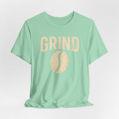 Unisex Coffee Grind Tee - Motivational Workout Shirt, Perfect for Coffee Lovers, Gym Enthusiasts, Gift for Coffee Lovers, Casual Wear