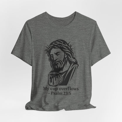 Faith Bible Verse Graphic Tee – Inspirational Psalm 23:5 Shirt, Crown of Thorns Design