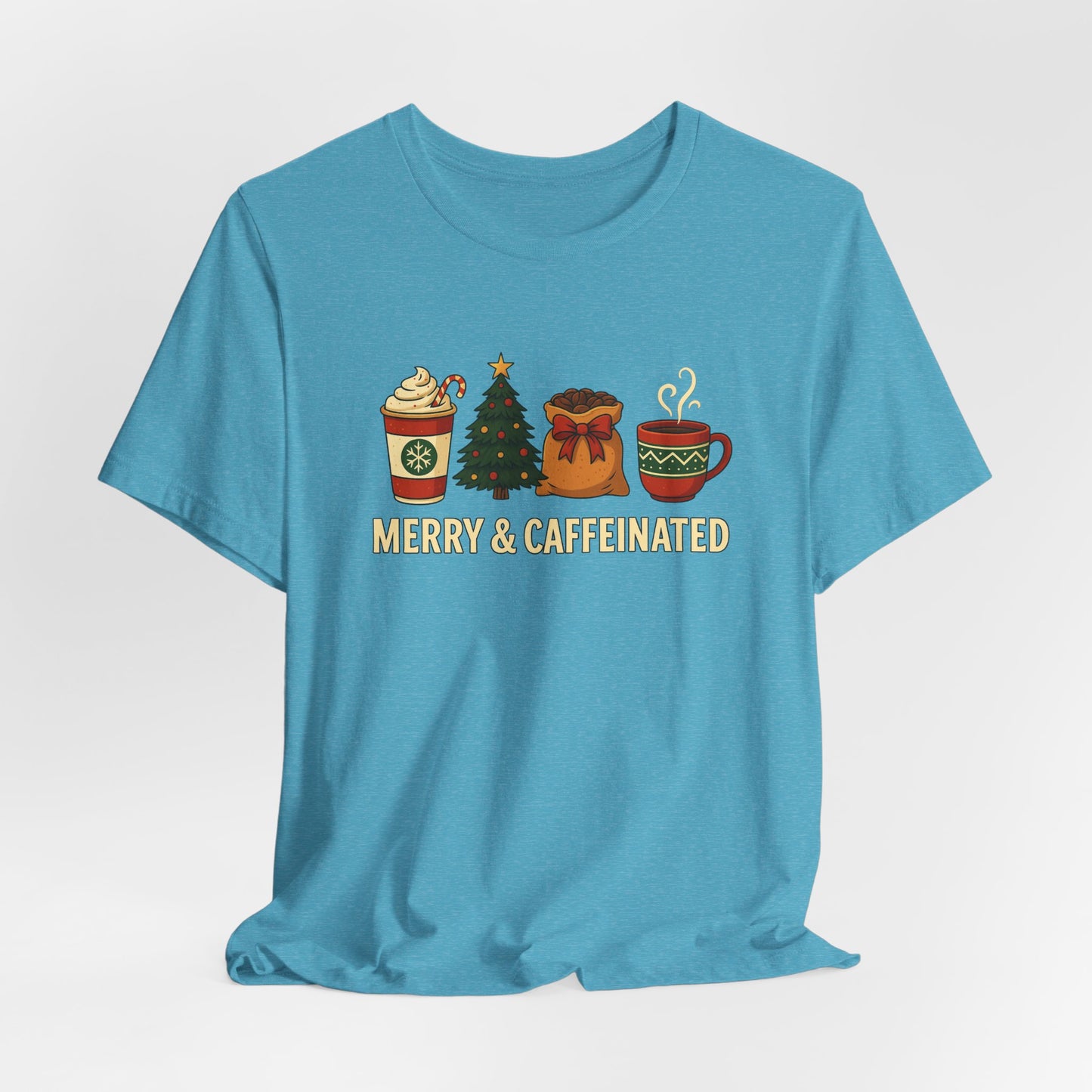 Merry Caffeinated Tee: Cute Coffee Lovers Gift, Holiday Shirt, Unisex Graphic Tee, Christmas Outfit, Cozy T-Shirt