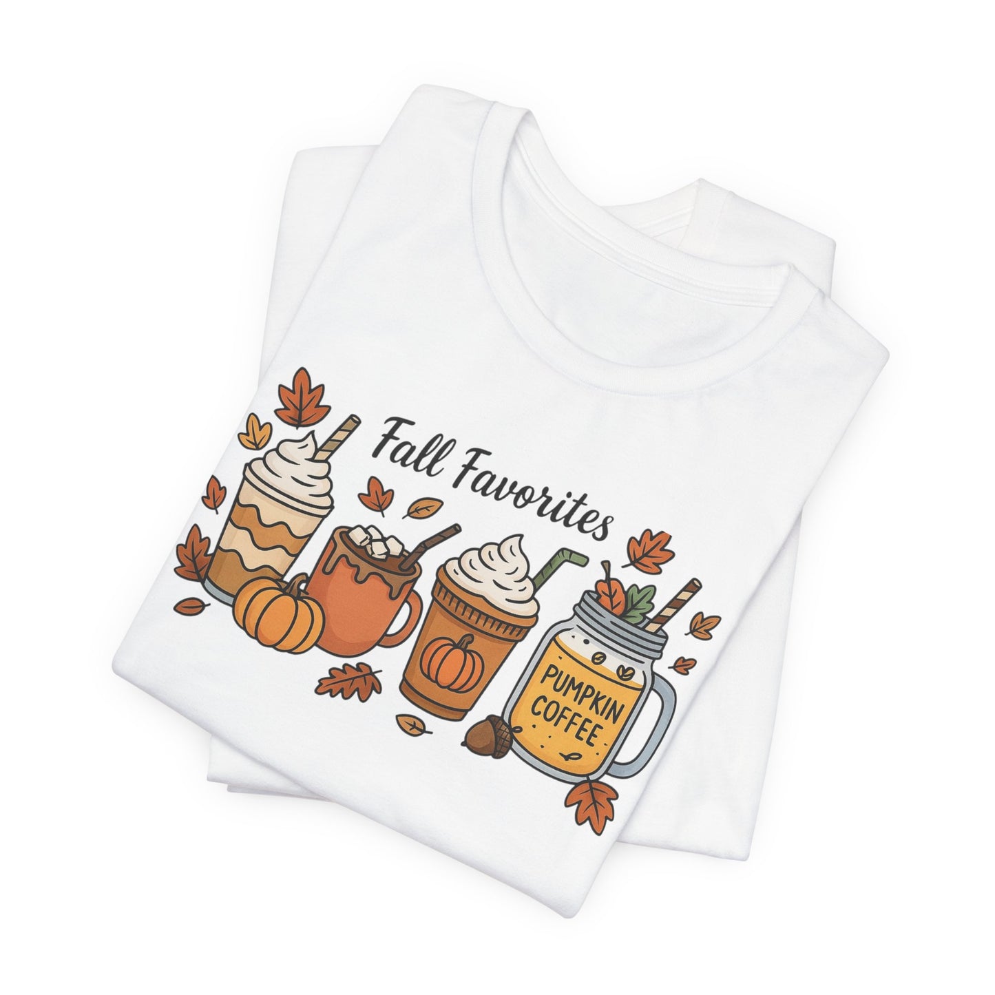 Cozy Fall Favorites Tee | Autumn Shirt, Pumpkin Coffee Top, Unisex Fall T-Shirt, Gift for Coffee Lovers, Seasonal Apparel