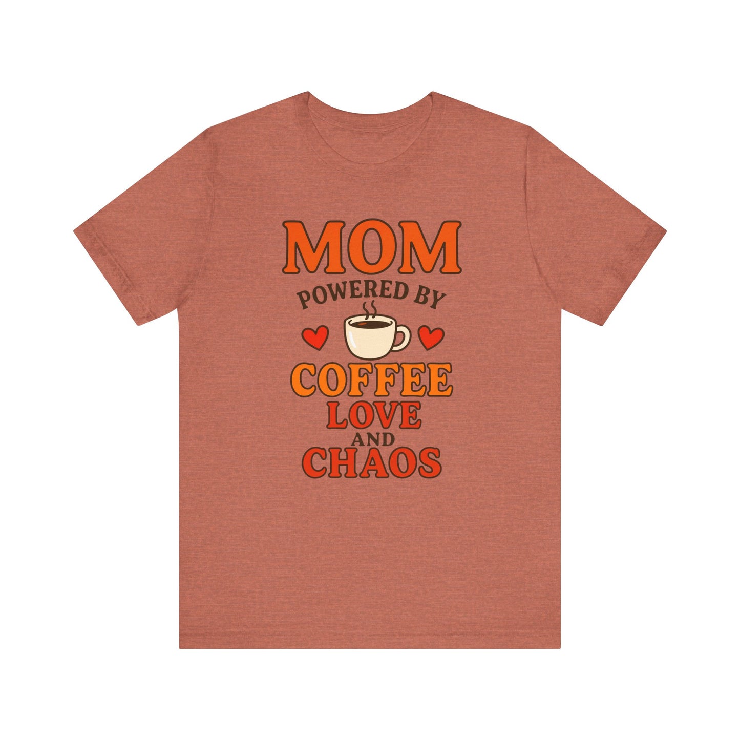 Coffee-Loving Mom Tee, Mother's Day Gift, Chaos Tee, Gift for Mom, Fun T-Shirt, Coffee Lover Apparel