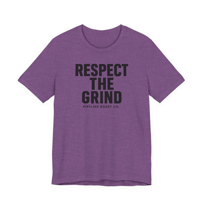 Respect the Grind Unisex Tee, Motivational T-Shirt, Perfect for Coffee Lovers, Gift for Entrepreneurs, Casual Wear, Everyday Comfort