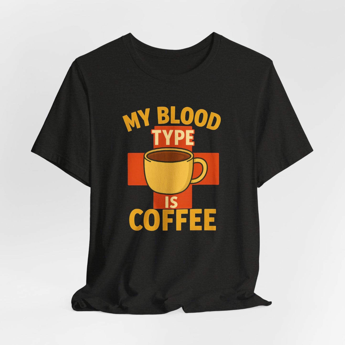 Coffee Lover's T-Shirt - My Blood Type is Coffee - Gift for Baristas, Coffee Enthusiasts, Tea Lovers, Casual Wear