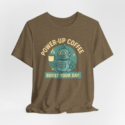 Power-Up Coffee Tee, Funny Robot Shirt, Gift for Coffee Lovers, Unisex Graphic Tee, Quirky Casual Wear, Birthday Apparel