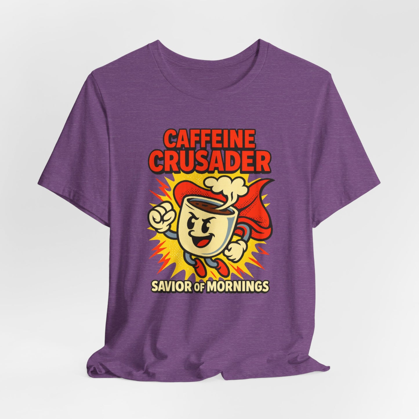 Caffeine Crusader Tee, Unisex T-Shirt, Coffee Lover Gift, Funny Graphic Tee, Morning Motivation Shirt, Birthday Gift Idea