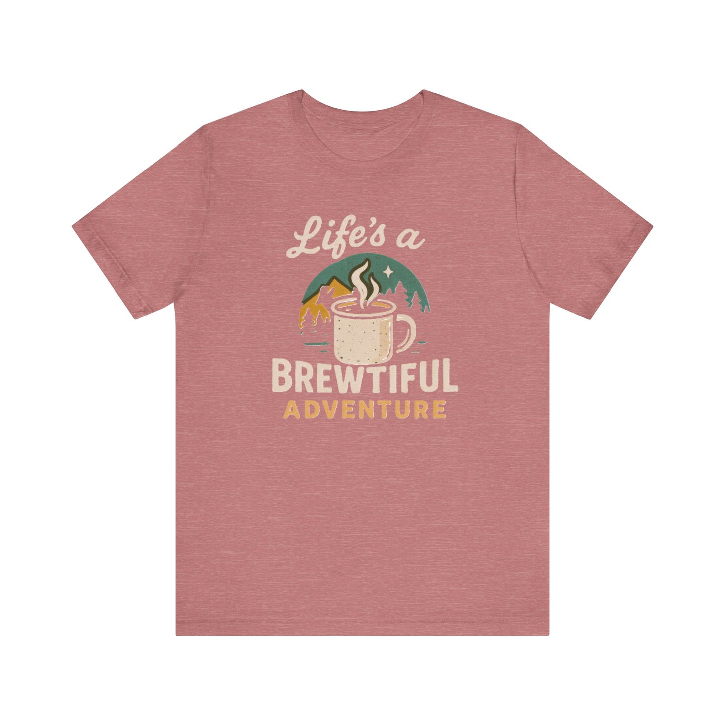 Brewtiful Adventure Tee - Unisex Short Sleeve T-Shirt, Coffee Lover Gift, Hiking Apparel, Adventure Shirt, Travel Outfit