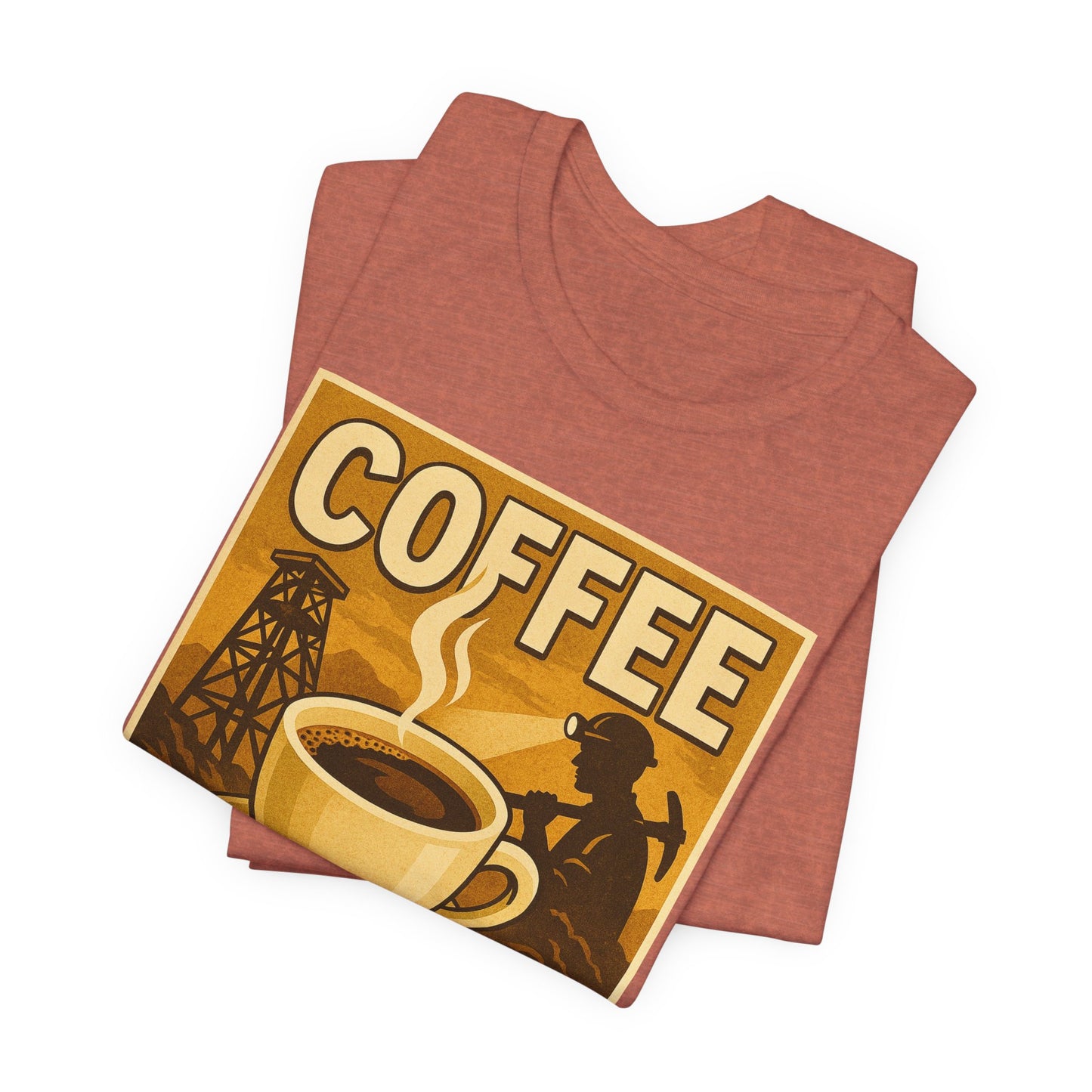 Coal Miner Coffee T-Shirt – Funny Hardworking Mining Graphic Tee, Blue Collar Work Shirt, Gift for Coal Miners and Coffee Lovers, Unisex Bella+Canvas Tee