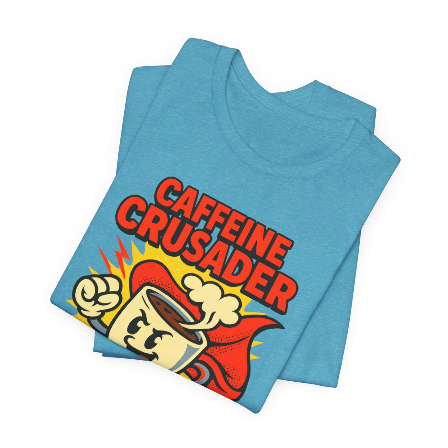 Caffeine Crusader Tee, Unisex T-Shirt, Coffee Lover Gift, Funny Graphic Tee, Morning Motivation Shirt, Birthday Gift Idea