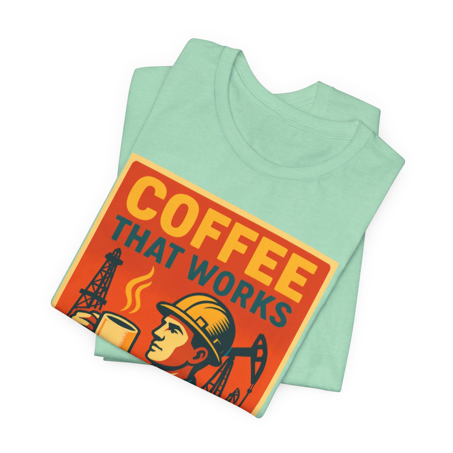 Oil and Gas Coffee T-Shirt – Pipeline Grind Tee for Hardworking Coffee Lovers