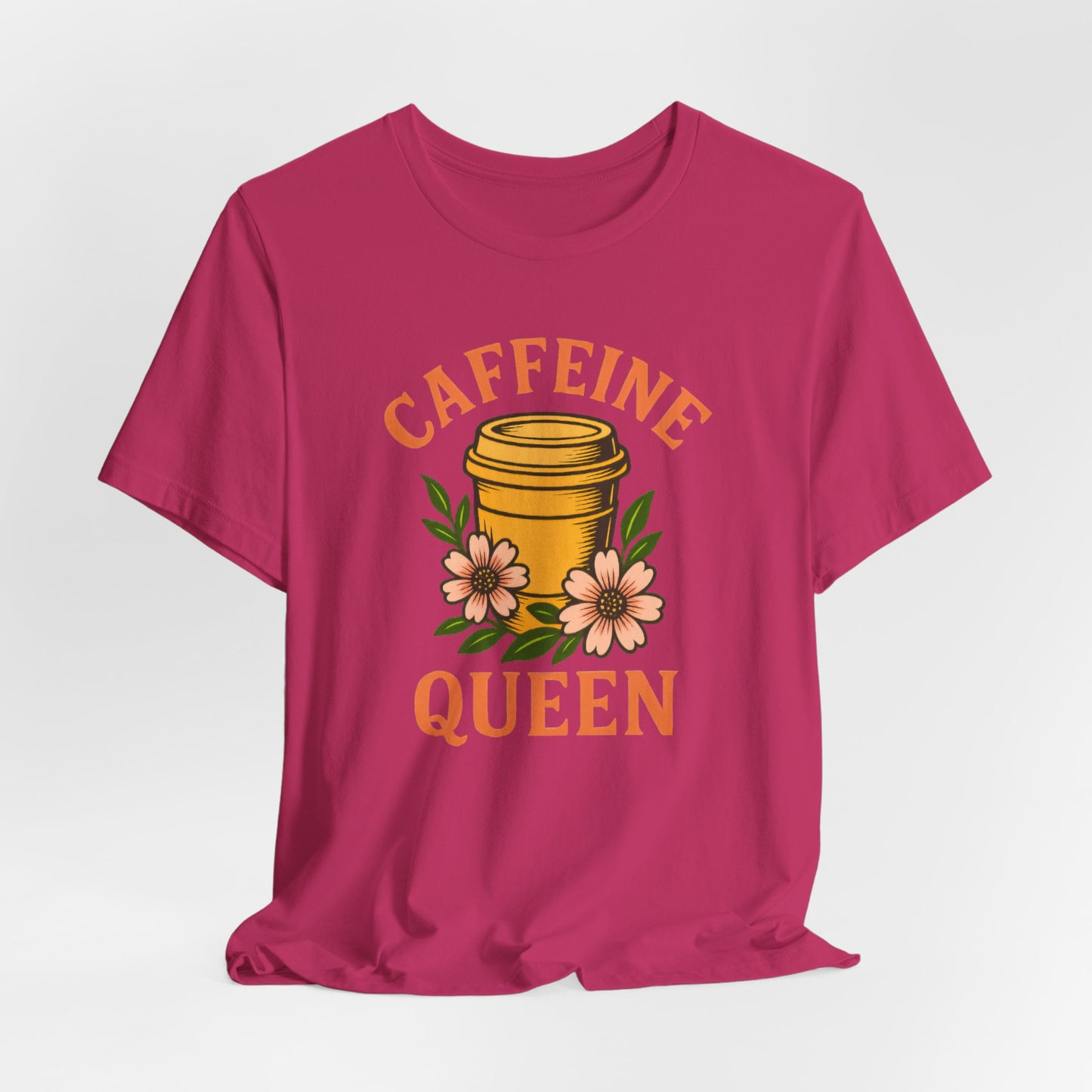 Caffeine Queen Tee - Perfect for Coffee Lovers, Casual Wear, Gifts, Birthdays or Coffee-Themed Events, Fun and Stylish!