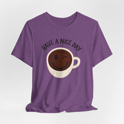 Cute Coffee Motivational Tee, Unisex Jersey T-Shirt for Coffee Lovers, Gift for Friends, Casual Wear, Perfect for Holidays