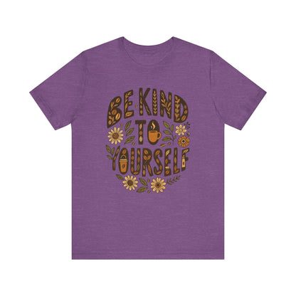 Be Kind to Yourself Tee - Inspiring Unisex T-Shirt, Self-Care Gift, Positive Vibes Apparel, Casual Wear, Motivational Shirt, Birthday Gift