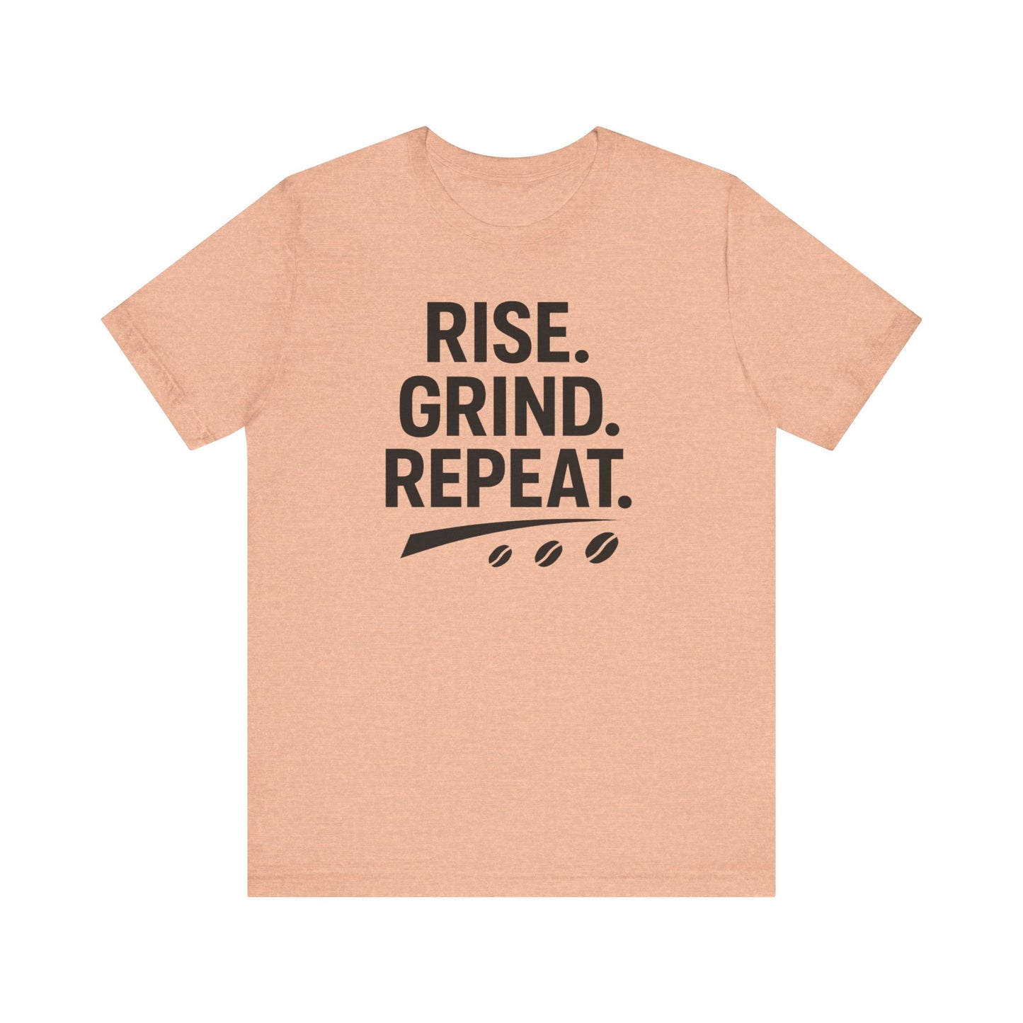 Coffee Lover's Unisex Tee - Rise. Grind. Repeat. | Casual Wear, Motivational Gift, Gym Shirt, Coffee Enthusiast Apparel, Everyday Comfort