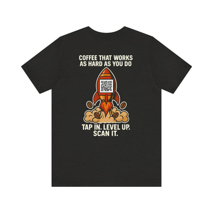 Coffee-Focused Promotional Rocket Tee, Motivational Shirt, Gift for Coffee Lovers, Fun Relaxed T-Shirt, Everyday Casual Wear