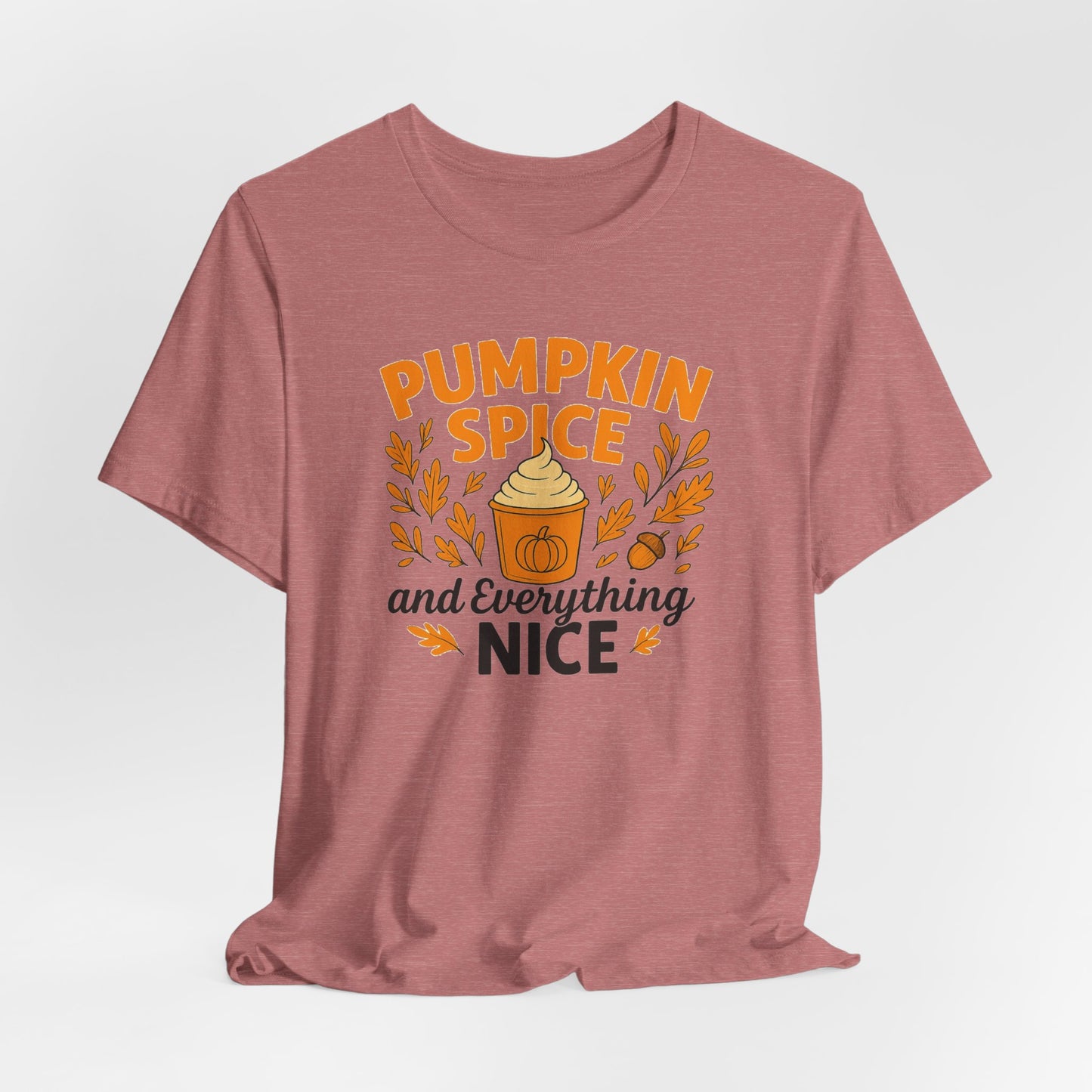 Pumpkin Spice Short Sleeve Tee | Fall Fashion, Cozy Vibes, Coffee Lovers, Gift for Her, Autumn Essentials